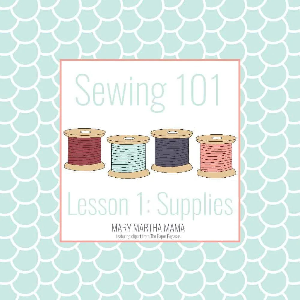 sewing 101 logo lesson 1 Supplies