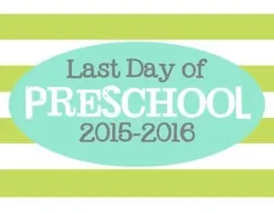 last day of preschool