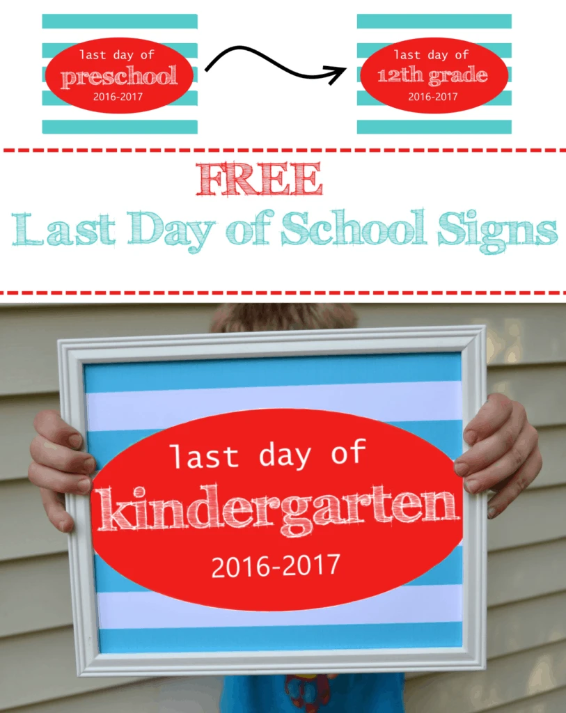 Free printable last day of school signs