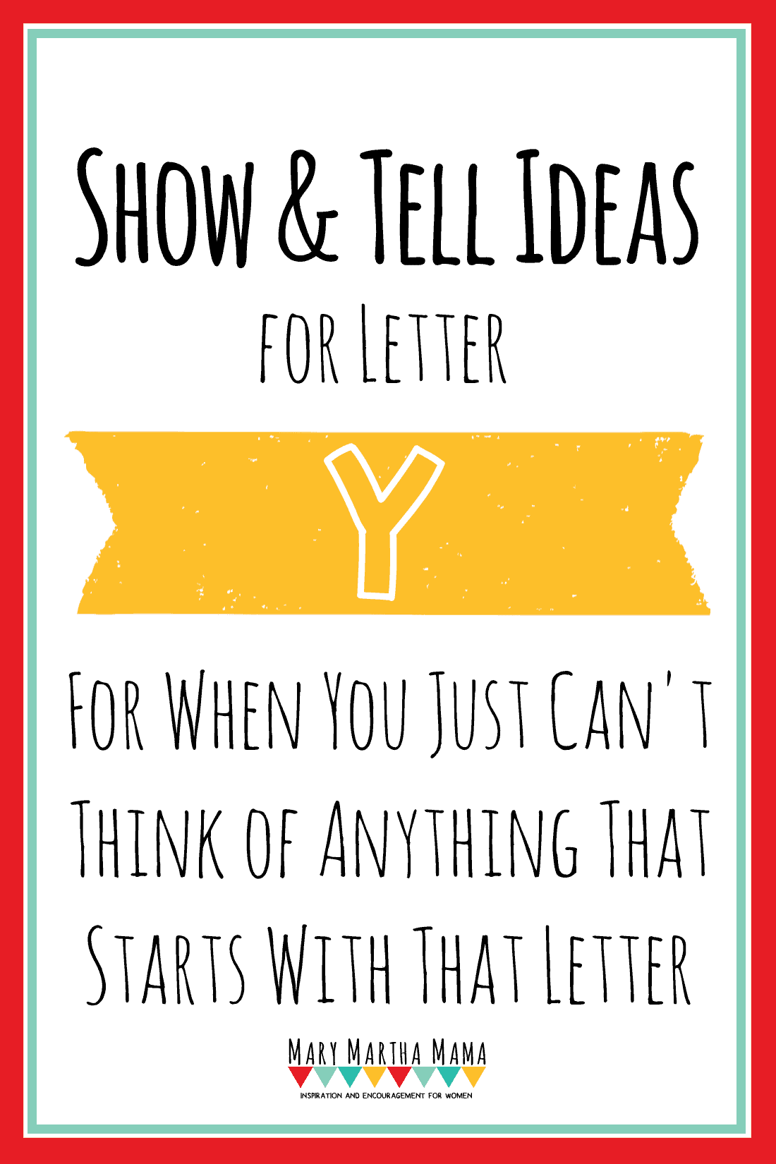 show and tell letter y