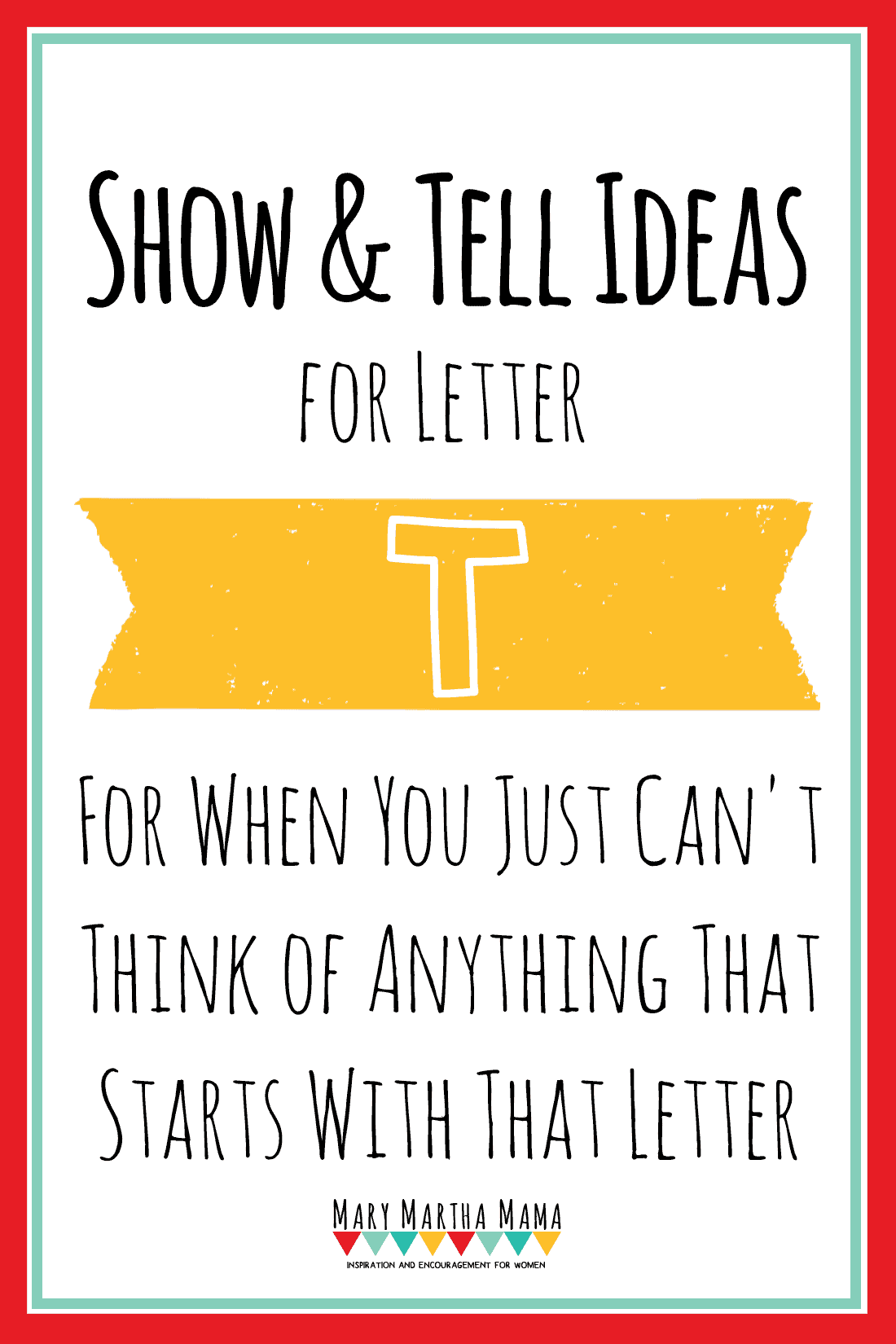 show and tell letter t