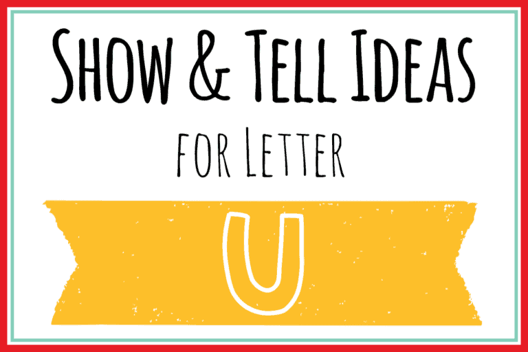 Show and Tell Letter U | 53 Ideas for Preschool + Kindergarten