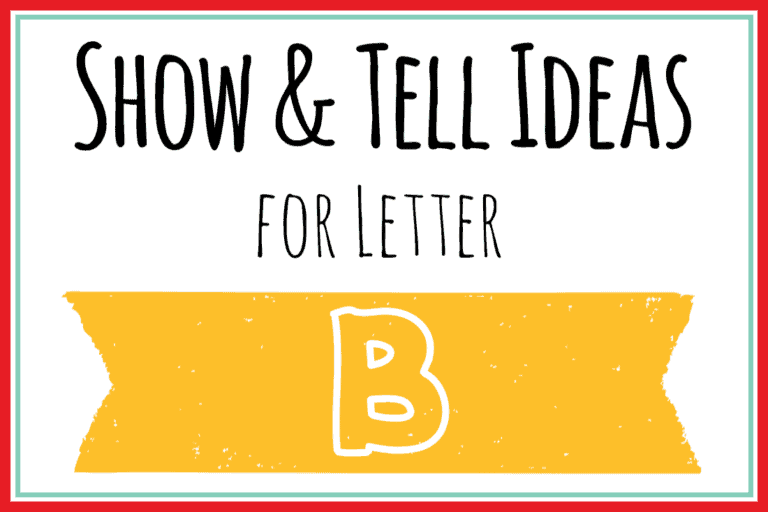 Show and Tell Letter B [160 Ideas for Preschoolers]