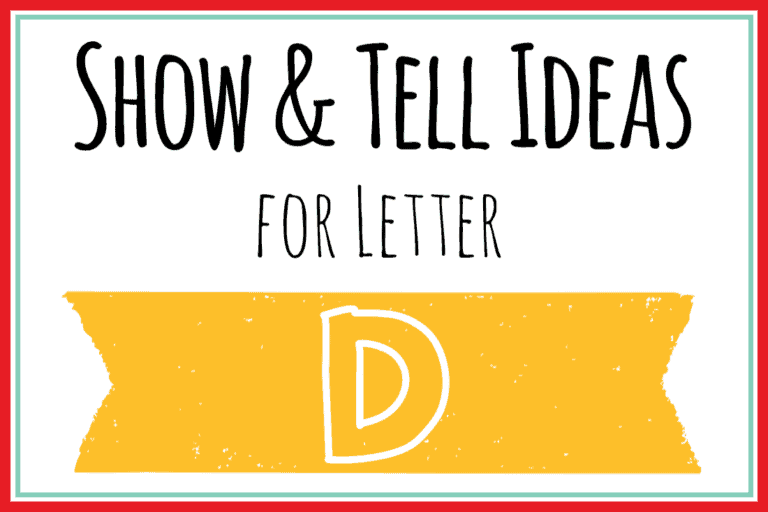 Show and Tell Letter D [110 Ideas for your Preschooler]