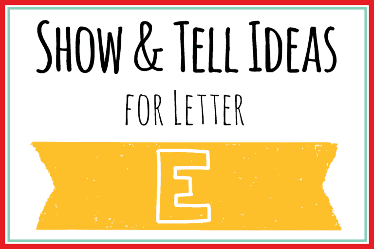 show and tell letter e