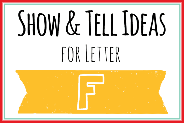 Show and Tell Letter F [106 Fantastic Ideas!]