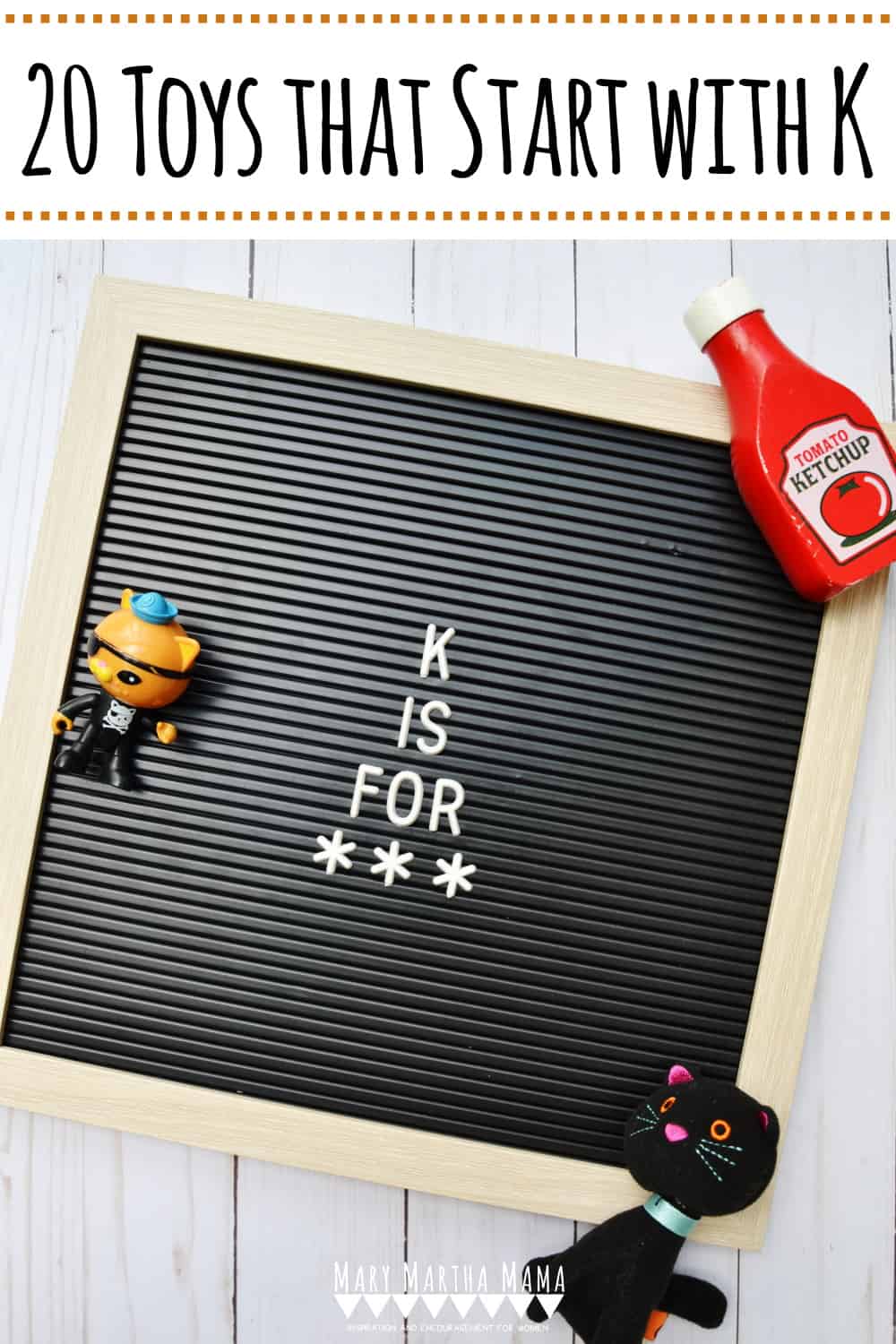 Toys That Start With K 48 Ideas Mary Martha Mama