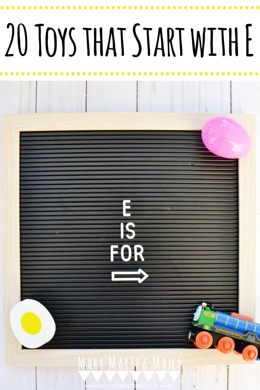 Toys that Start with E 28 Ideas Mary Martha Mama
