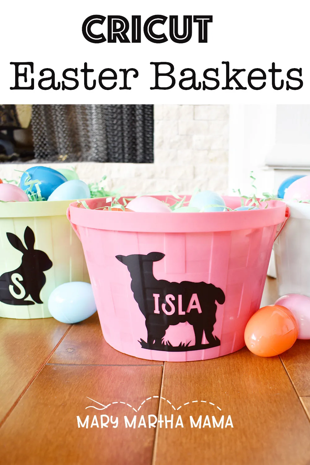 Cricut Easter Basket Tutorial to make personalized Easter Baskets
