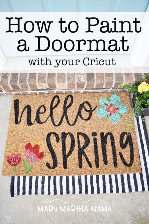 How to Paint a Doormat the Easy Way with Cricut Mary Martha Mama