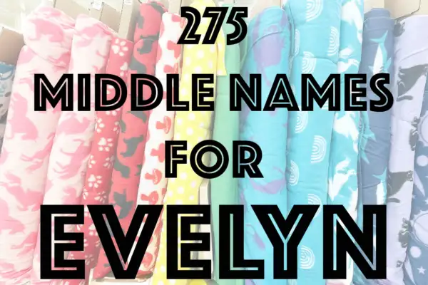 Middle Names for Evelyn text over fleece fabric bolts